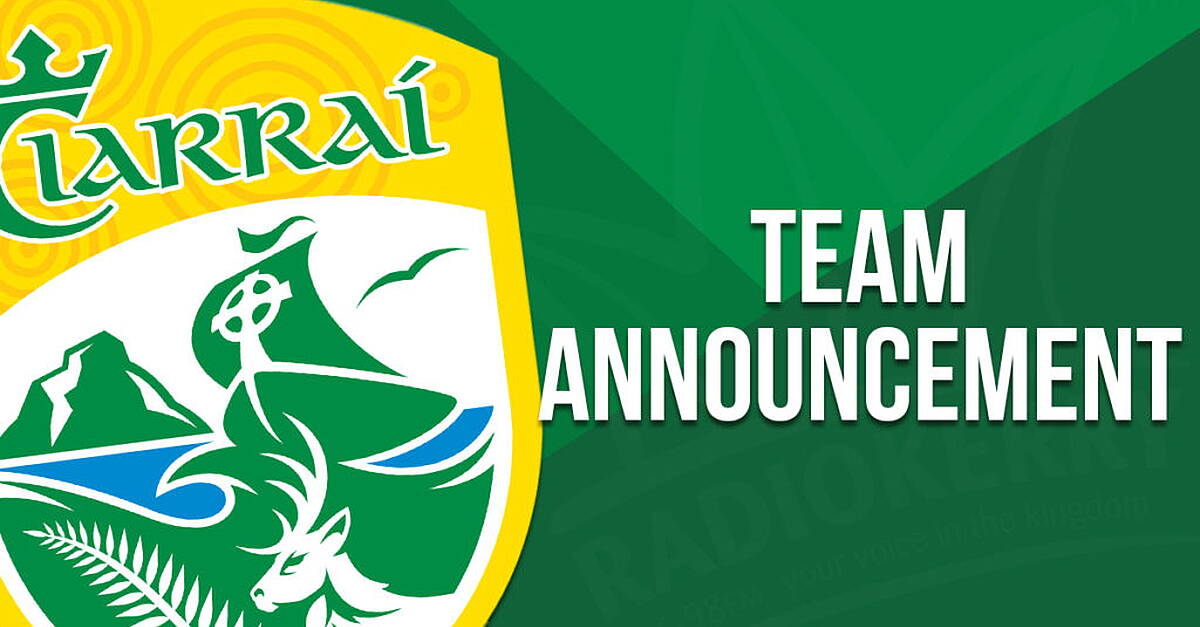 Kerry Named For Cork Clash