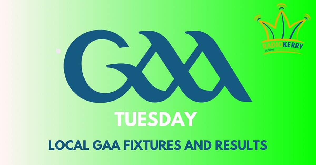 Tuesday local GAA fixtures and results