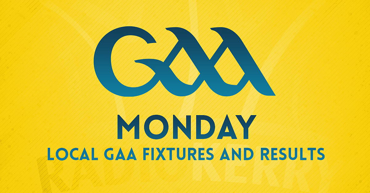 Monday local GAA results